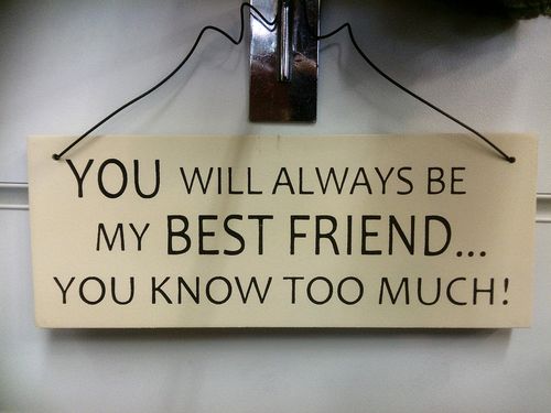 You will always be my Best Friend...